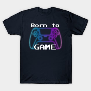 Born to Game T-Shirt